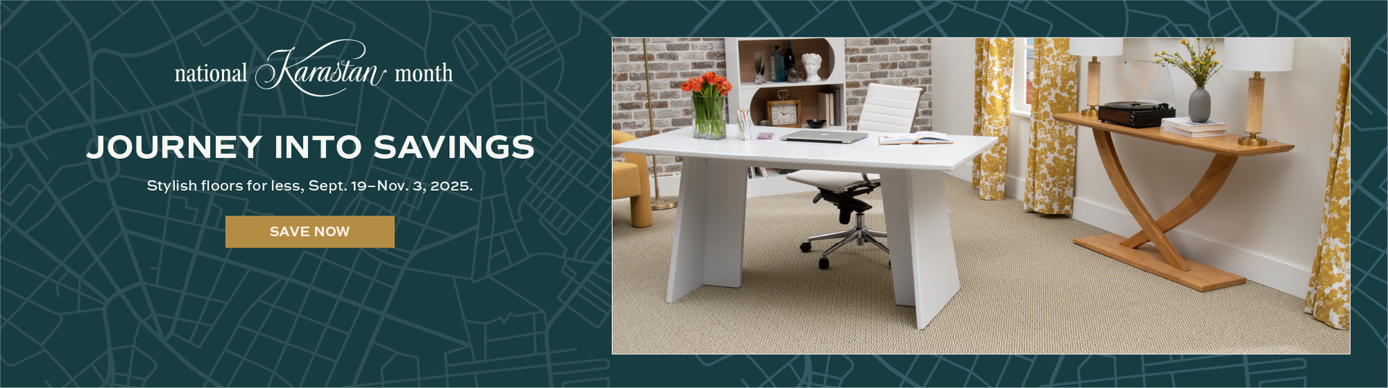 National Karastan Month - save up to $1,000 back on select styles from Sept. 19th to Nov. 3rd, 2025.